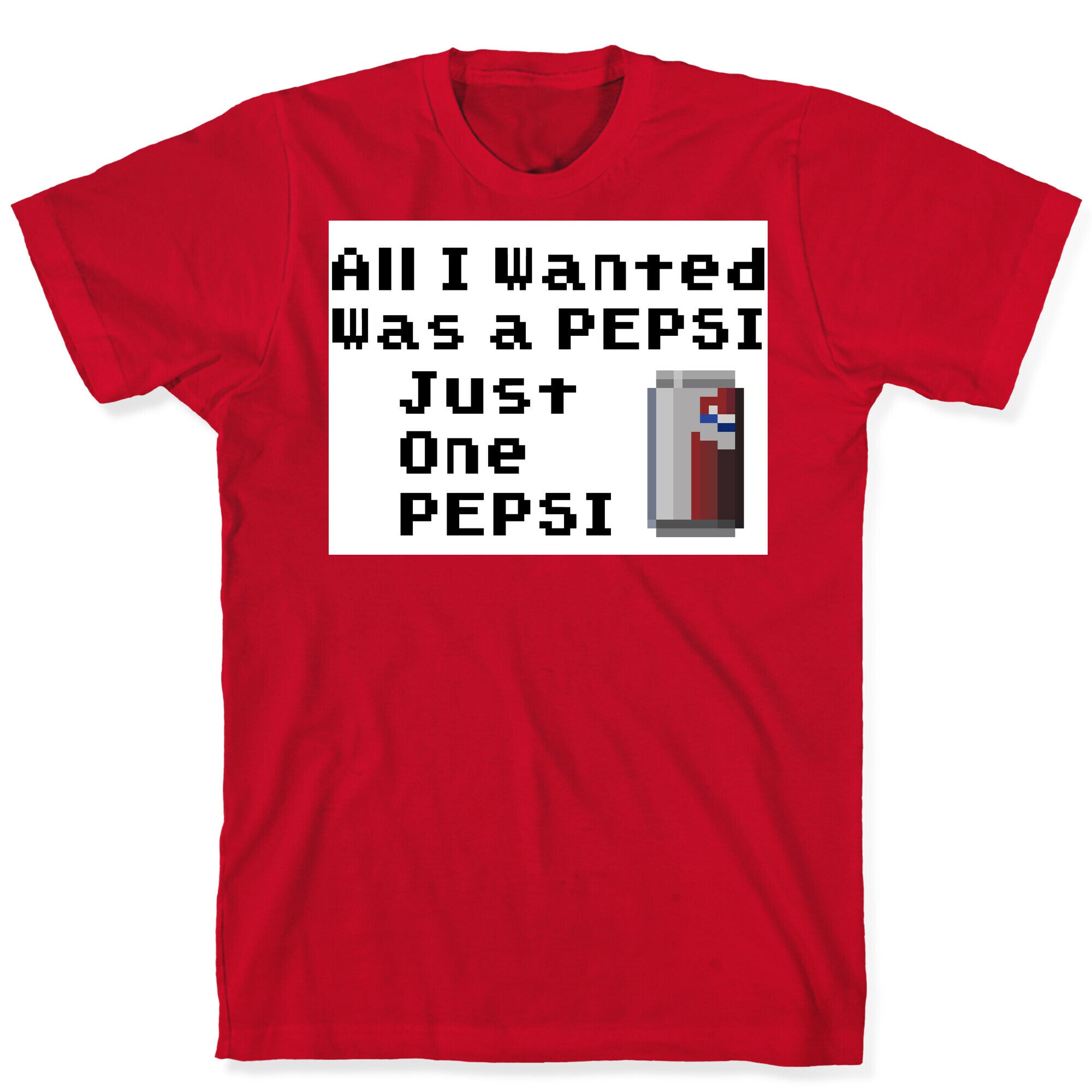 All I Wanted T-Shirt